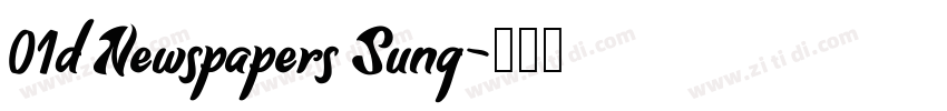 01d Newspapers Sung字体转换